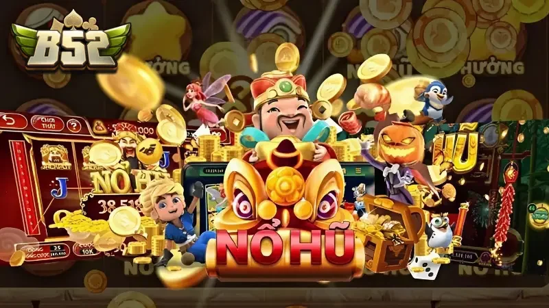 Nổ hũ thần tài để thần tài ghé chơi